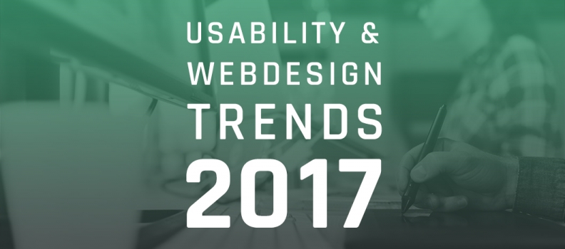 Die wichtigsten Usability & Webdesign Trends 2017